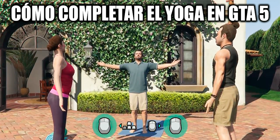 Cómo completar el yoga en GTA 5?
