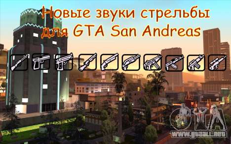 Nuevo disparo de sonidos para GTA San Andreas