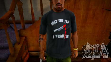 Just The Tip I Promise Shirt Mod para GTA San Andreas