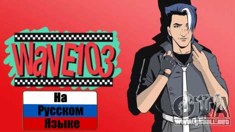Wawe Radio 103 en ruso para GTA Vice City